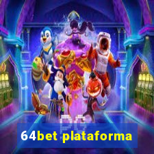 64bet plataforma